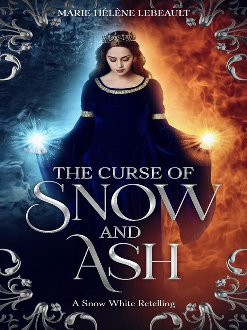 Title details for A Curse of Snow and Ash by Marie-Hélène Lebeault - Wait list